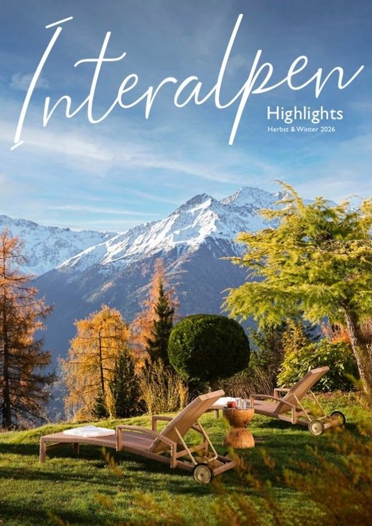 Entdecken Sie saisonale Highlights, inspirierende Geschichten und exklusive Angebote im Interalpen-Magazin. Interalpen-Magazin – Herbst- und Winterausgabe
